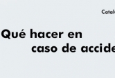 ¿Qué hacer en caso de accidente?